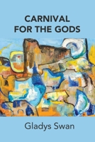 CARNIVAL FOR GODS-V330 039474330X Book Cover