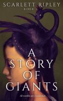 A Story of Giants: Book 1 0578856328 Book Cover