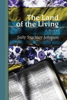 The Land of the Living 1733796436 Book Cover