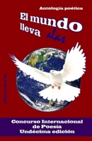 El mundo lleva alas: Antolog�a po�tica B086G179J4 Book Cover