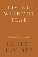 Living Without Fear 1585428132 Book Cover