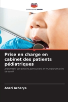 Prise en charge en cabinet des patients pédiatriques (French Edition) 6630101510 Book Cover