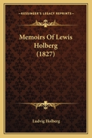 Memoirs of Lewis Holberg B0BMB4YCHS Book Cover