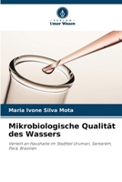 Mikrobiologische Qualität des Wassers (German Edition) 6207138260 Book Cover