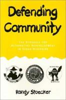 Defending Community Pb (Conflicts In Urban & Regional) 1566391288 Book Cover