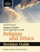 WJEC/Eduqas Religious Studies for A Level Year 1 & AS - Religion and Ethics Revision Guide 1911208683 Book Cover