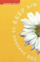 100 Reasons to Keep Him, 100 Reasons to Dump Him 0609800833 Book Cover