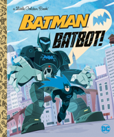 Batbot! 059338041X Book Cover