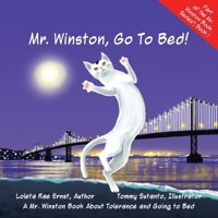 Mr. Winston, Go To Bed!: A Gorgeous Picture Book for Children or New Pet Owners 1734079800 Book Cover