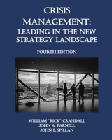 Crisis Management: Leading in the New Strategy Landscape 1658747577 Book Cover