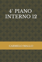 4° PIANO INTERNO 12 B09XZGSHBY Book Cover
