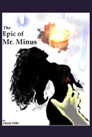 The Epic of Mr. Minus 1076940080 Book Cover