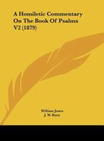 A Homiletic Commentary On The Book Of Psalms V2 1164533495 Book Cover