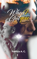 When I Got You 1970072830 Book Cover