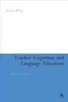 Teacher Cognition and Language Education: Research and Practice 1472532066 Book Cover