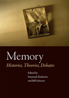 Memory: Histories, Theories, Debates 0823232603 Book Cover