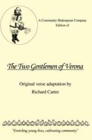 A Community Shakespeare Company Edition of The Two Gentlemen of Verona 0595458254 Book Cover