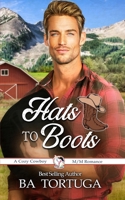Hats to Boots (BA's Cozy Cowboys) B0DYJCGX31 Book Cover