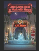 Little Llama Goes to Work with Mama B0H3F5RJ8J Book Cover