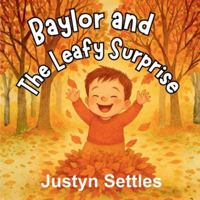 Baylor and the Leafy Surprise B0G5DMP41C Book Cover