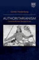 Authoritarianism: Constitutional Perspectives 180037271X Book Cover