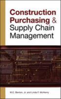 CONSTRUCTION PURCHASING AND SUPPLY CHAIN MANAGEMENT B009SLRO56 Book Cover