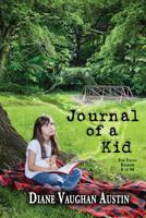 Journal of a Kid: For Kids 8 to 98 1515311457 Book Cover