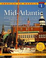 Frommer's America on Wheels Mid-Atlantic 1997: Delaware, District of Columbia, Maryland, New Jersey, Pennsylvania, Virginia, and West Virginia (Frommer's America on Wheels Mid Atlantic) 0028611101 Book Cover