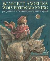 Scarlett Angelina Wolverton-Manning 0803713762 Book Cover