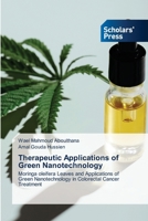 Therapeutic Applications of Green Nanotechnology 3639711289 Book Cover