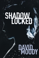 Shadowlocked 1739753577 Book Cover