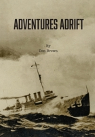 Adventures Adrift 0984950478 Book Cover