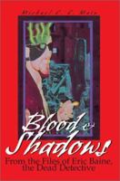Blood & Shadows 0595251927 Book Cover