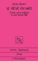 Le rêve en mer: Contes pour enfants à une jeune fille 2858026041 Book Cover