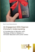 An Engagement With Nigerian Christian's Understanding 6137971686 Book Cover