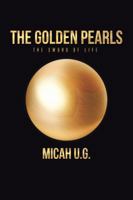 The Golden Pearls: The Sword of Life 1496915062 Book Cover