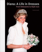 Diana: A Life in Dresses 1788841832 Book Cover