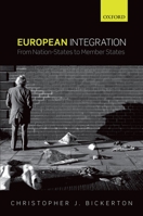 European Integration: From Nation-States to Member States 0199606250 Book Cover