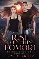Rise of the Fomori: A Young Adult Urban Fantasy Adventure B0941HJBKF Book Cover