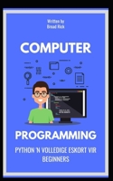 PYTHON 'N VOLLEDIGE ESKORT VIR BEGINNERS B0CFZ9FJCY Book Cover