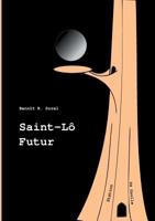 Saint-Lô Futur 2322151491 Book Cover
