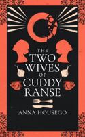 The Two Wives of Cuddy Ranse 0645636959 Book Cover