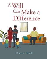 A Will Can Make a Difference 1638815518 Book Cover