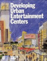 Developing Urban Entertainment Centers 0874208246 Book Cover