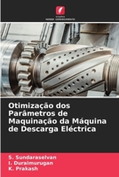 Otimização dos Parâmetros de Maquinação da Máquina de Descarga Eléctrica 6206550087 Book Cover