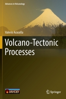 Volcano-Tectonic Processes 3030659704 Book Cover