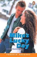 Mike's Lucky Day (Penguin Readers, Level 1) 0582427673 Book Cover