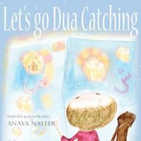 Let's go Dua Catching 0956214193 Book Cover