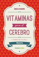 Vitaminas para el cerebro. Memoria 8416972605 Book Cover