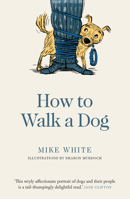 How to Walk a Dog 1988547784 Book Cover
